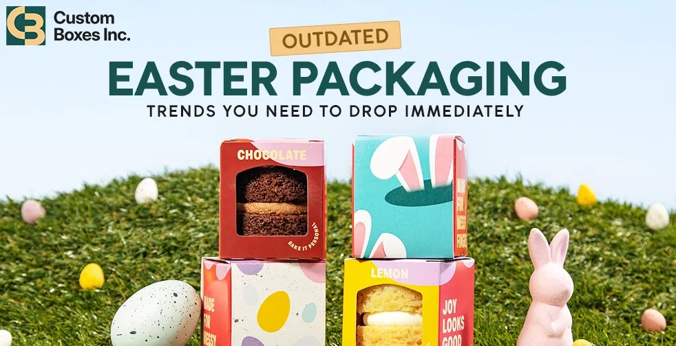Outdated Easter Packaging Trends You Need to Drop Immediately CB 1 
